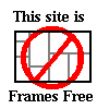 No frames